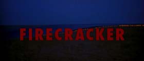Firecracker. USA (2005)